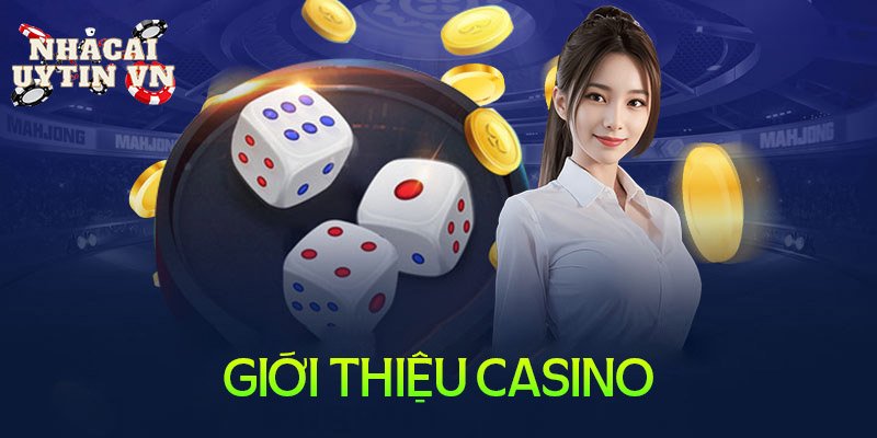 Đôi nét về Casino trực tuyến