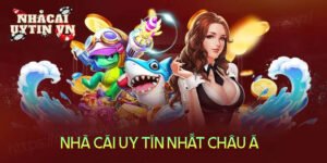 TOP 5 nhà cái uy tín Châu Á chất lượng đáng trải nghiệm 2024